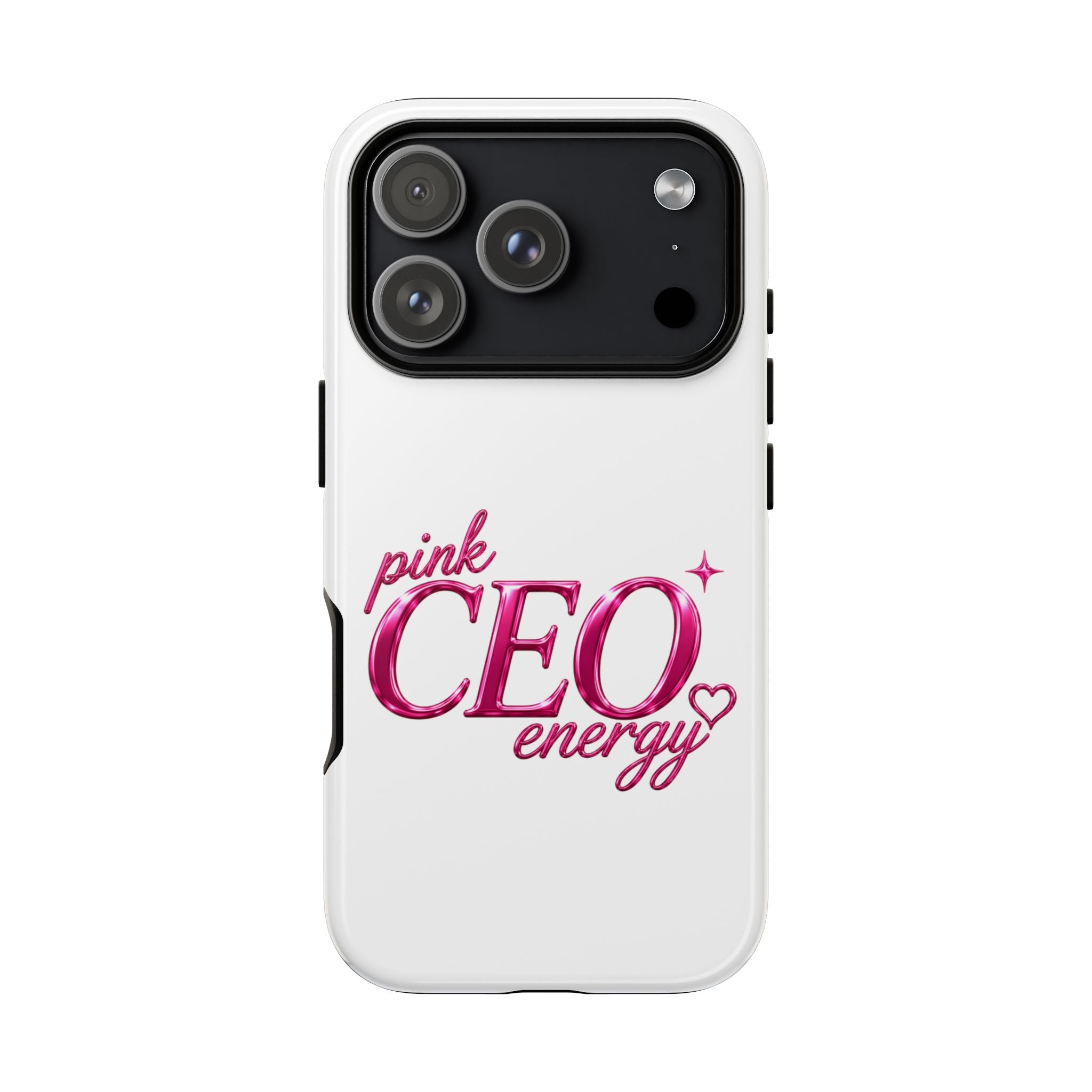 Phone Case — "Pink CEO Energy" Feminine Motivational Designer iPhone Case