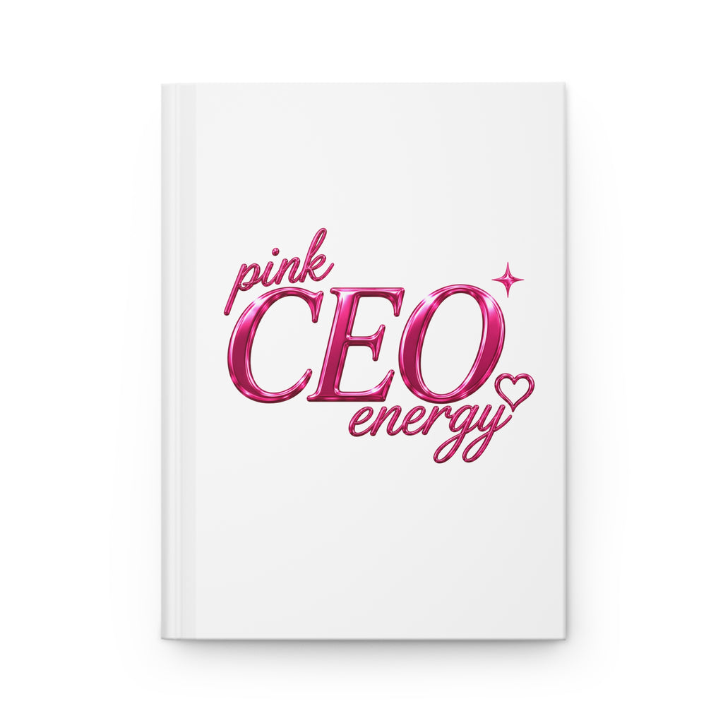 Pink CEO Energy Hardcover Journal